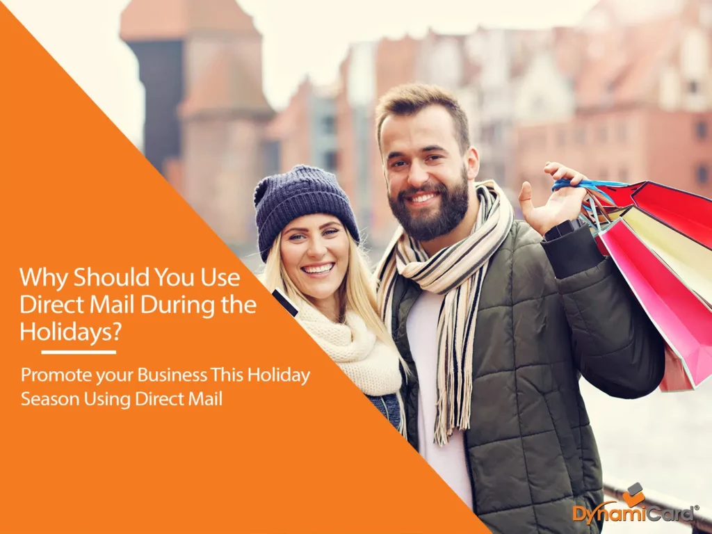 Why Should You Use Direct Mail During the Holidays?